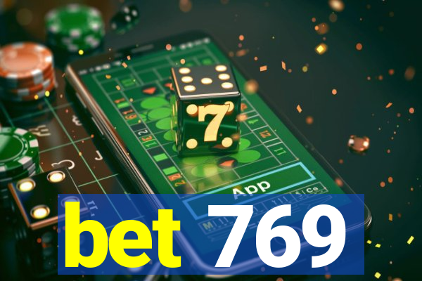 bet 769
